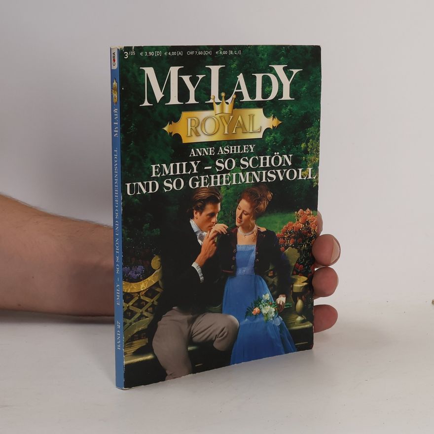 Anne Ashley My Lady 3/05. Emily - so schön und so geheimnisvoll