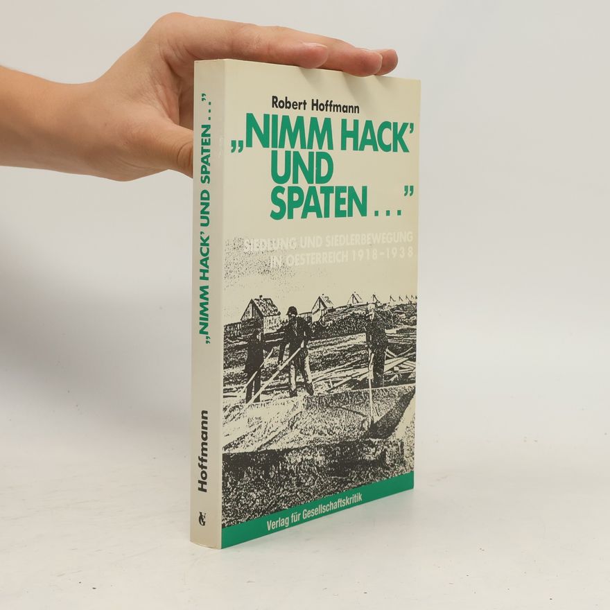 Robert Hoffmann "Nimm Hack' und Spaten ..."