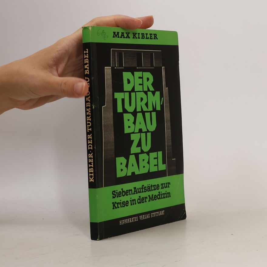Max Kibler Der Turmbau zu Babel