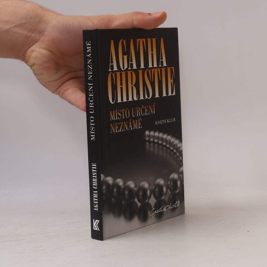 Agatha Christie Místo určení neznámé