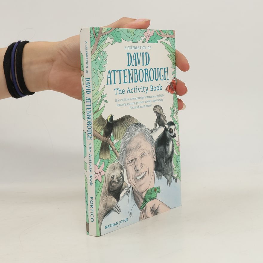 Robert Joyce A Celebration of David Attenborough: The Activity Book