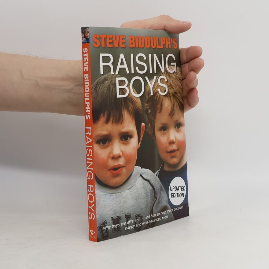Steve Biddulph Raising Boys