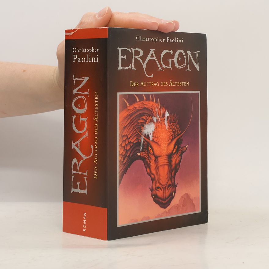 Christopher Paolini Eragon. Der Auftrag des Ältesten