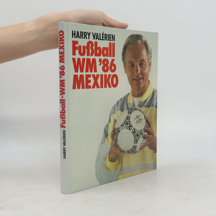 Harry Valerien Fußball WM'86 Mexiko