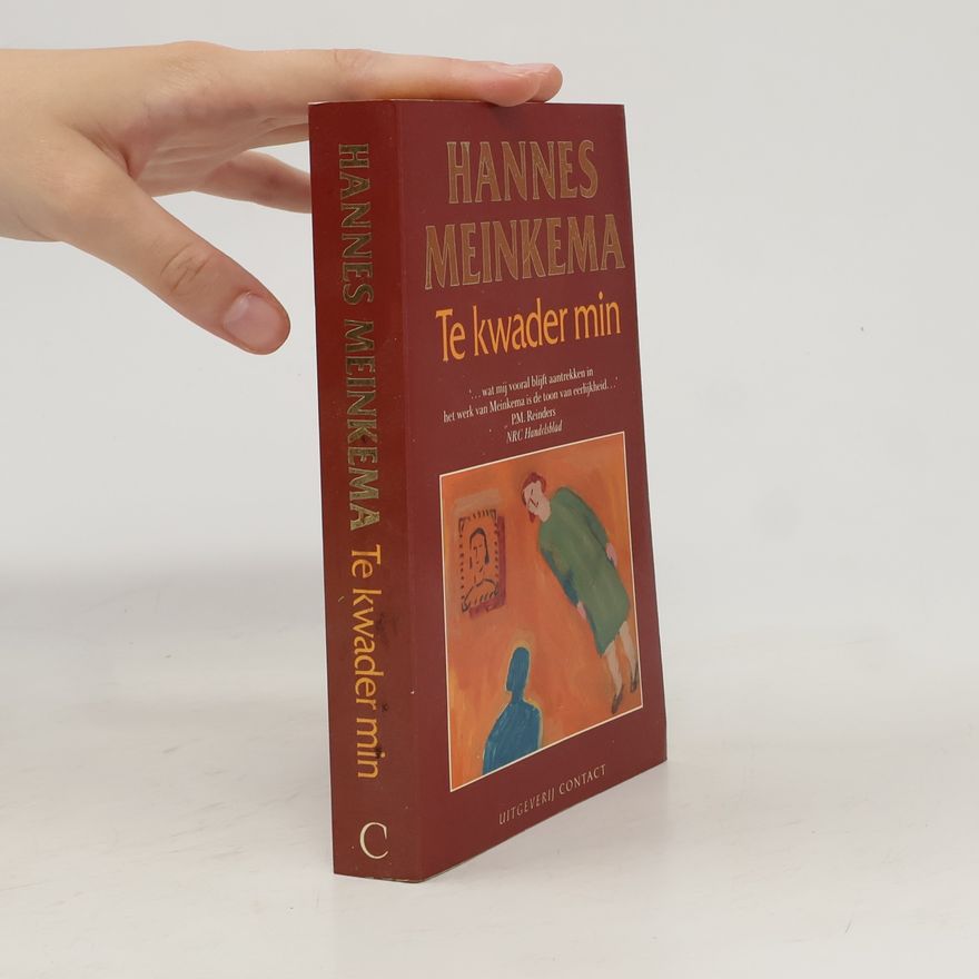 Hannes Meinkema Te kwader min