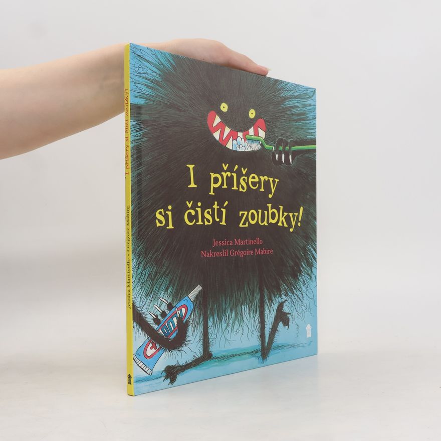 Grégoire Mabire I příšery si čistí zoubky!