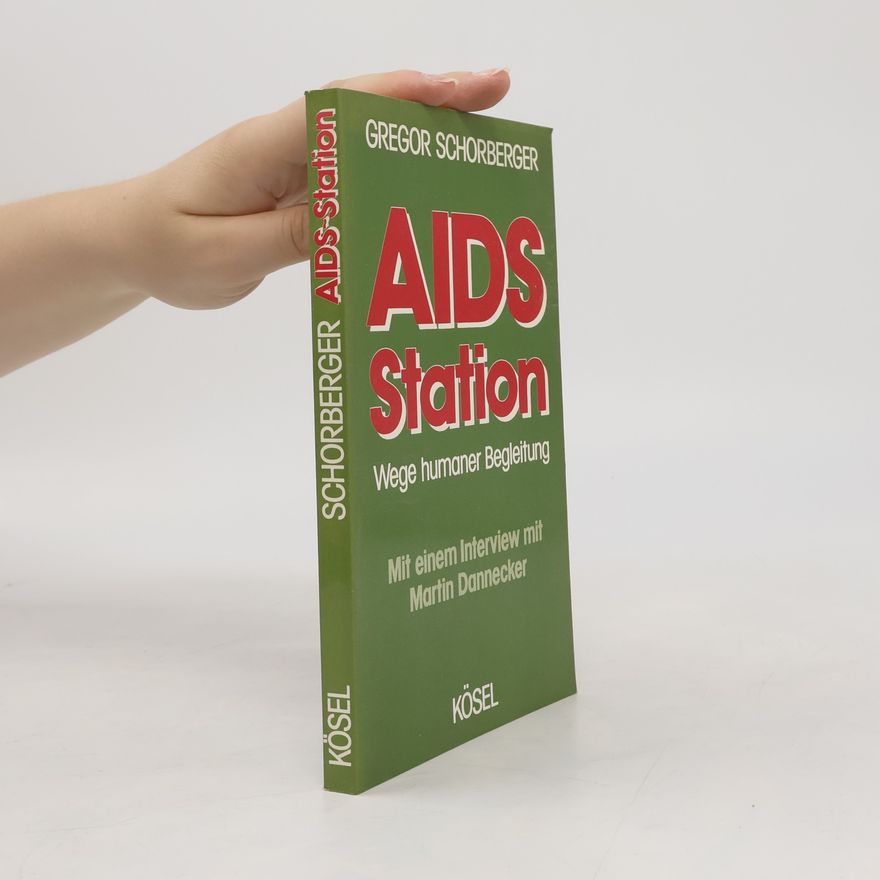 Gregor Schorberger Aidsstation