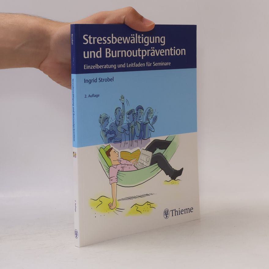 Ingrid Strobel Stressbewältigung und Burnoutprävention