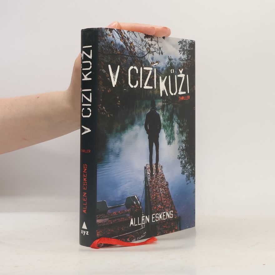Allen Eskens V cizí kůži