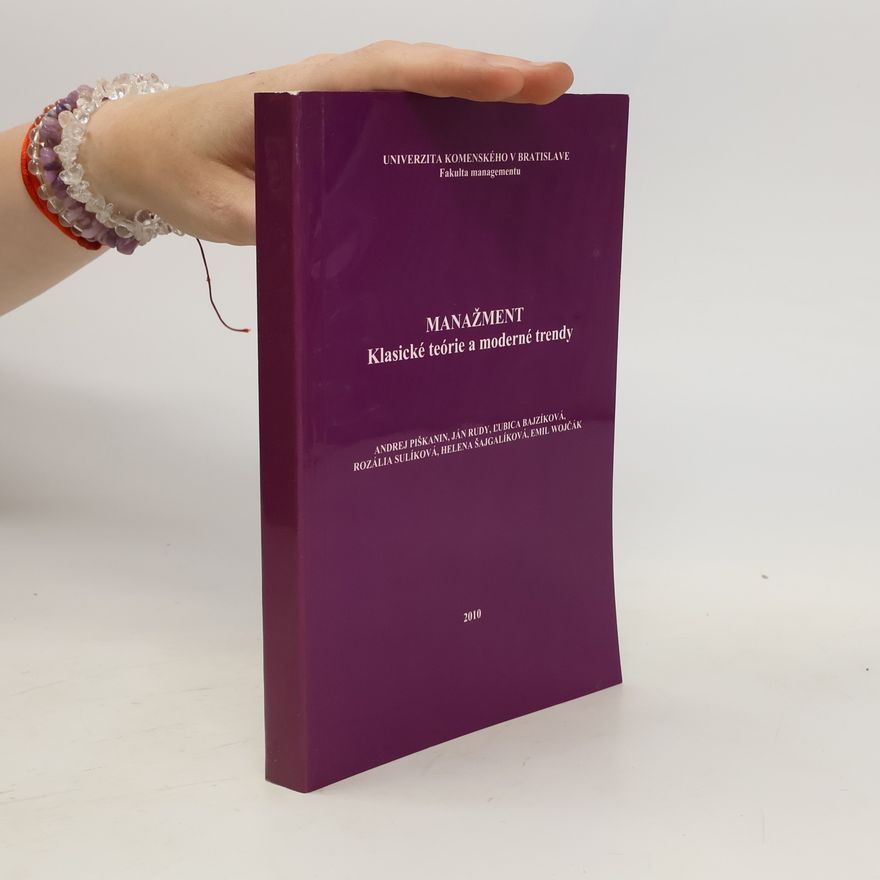 Autorenkollektiv Manažment. Klasické teorie a moderné trendy