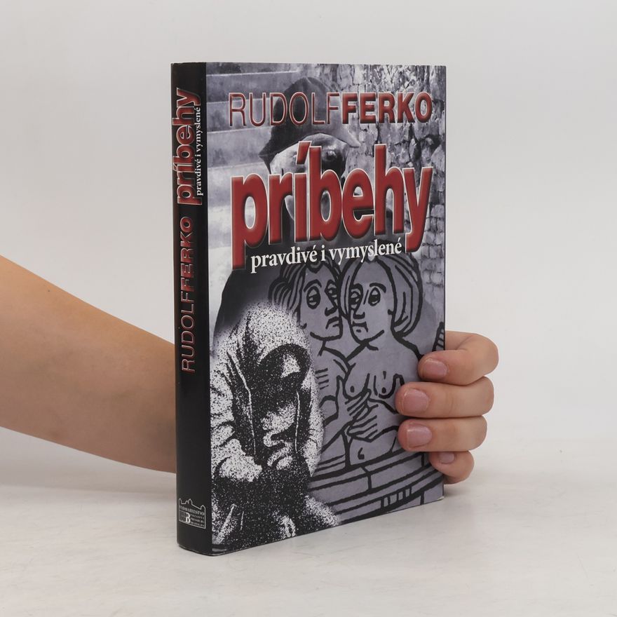 Rudolf Ferko Príbehy pravdivé i vymyslené