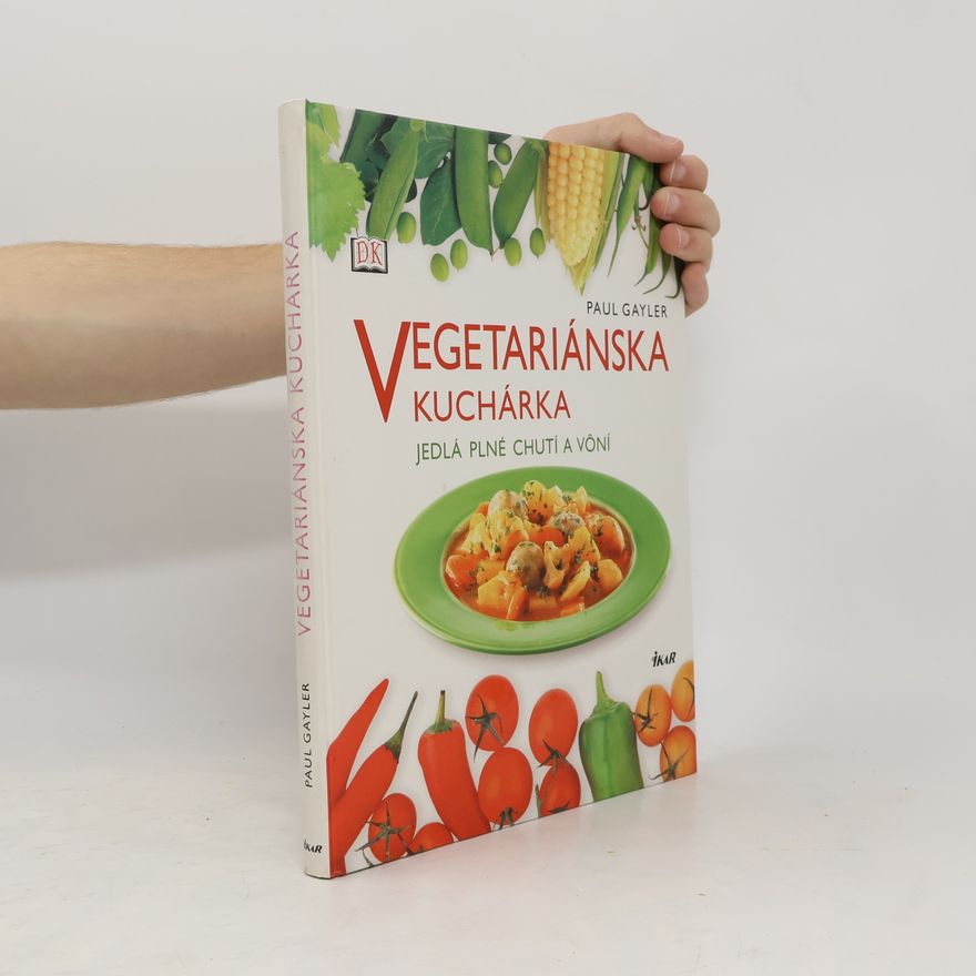 Paul Gayler Vegetariánska kuchárka