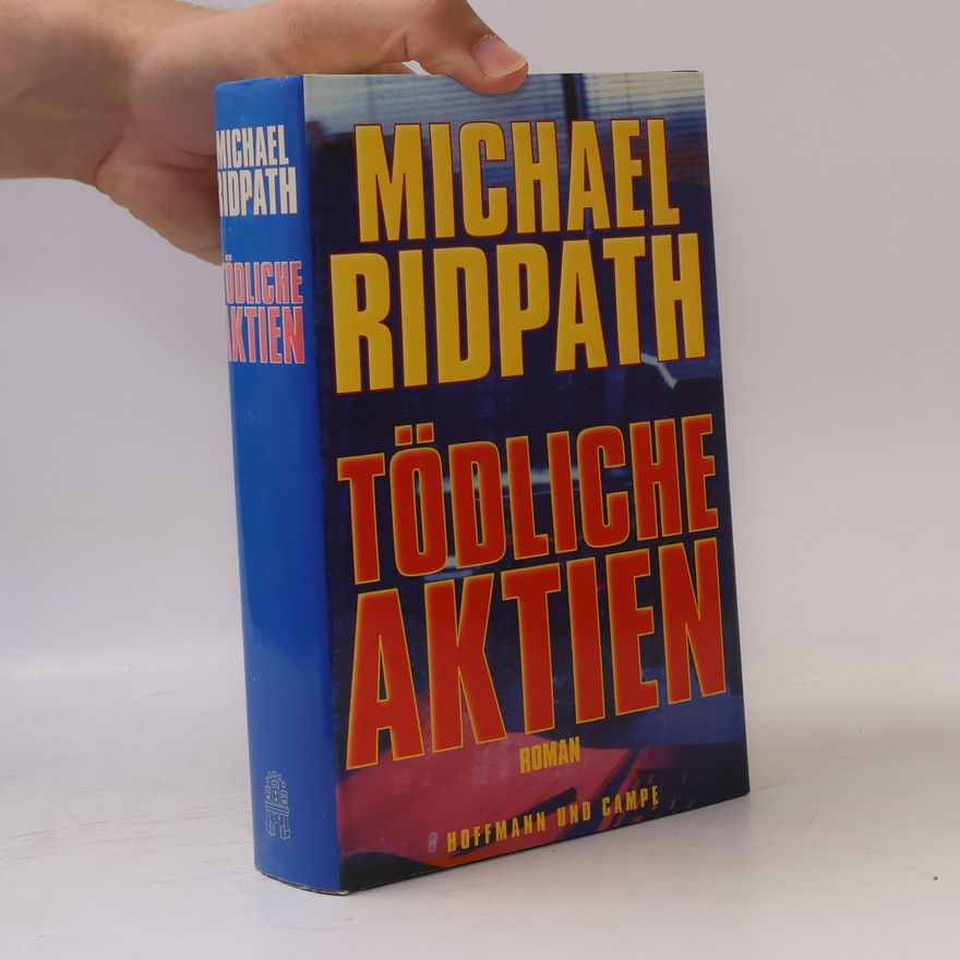 Michael Ridpath Tödliche Aktien
