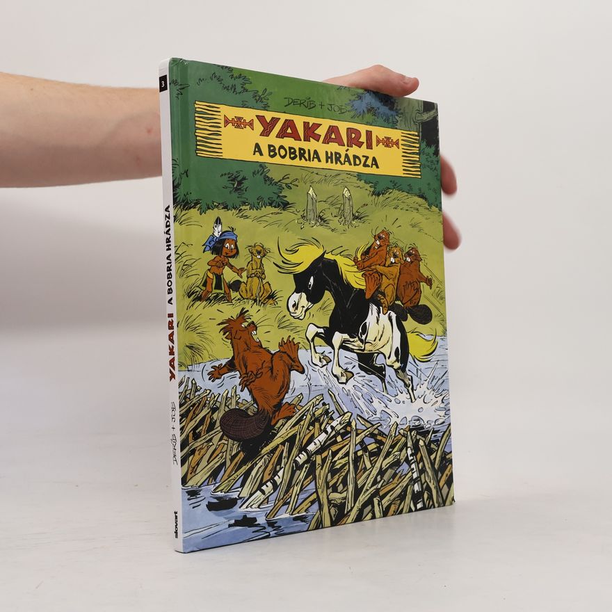 Derib Yakari a bobria hrádza