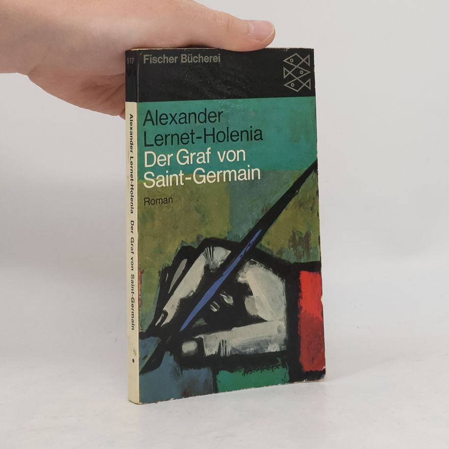 Alexander Lernet-Holenia Der Graf von Saint-Germain