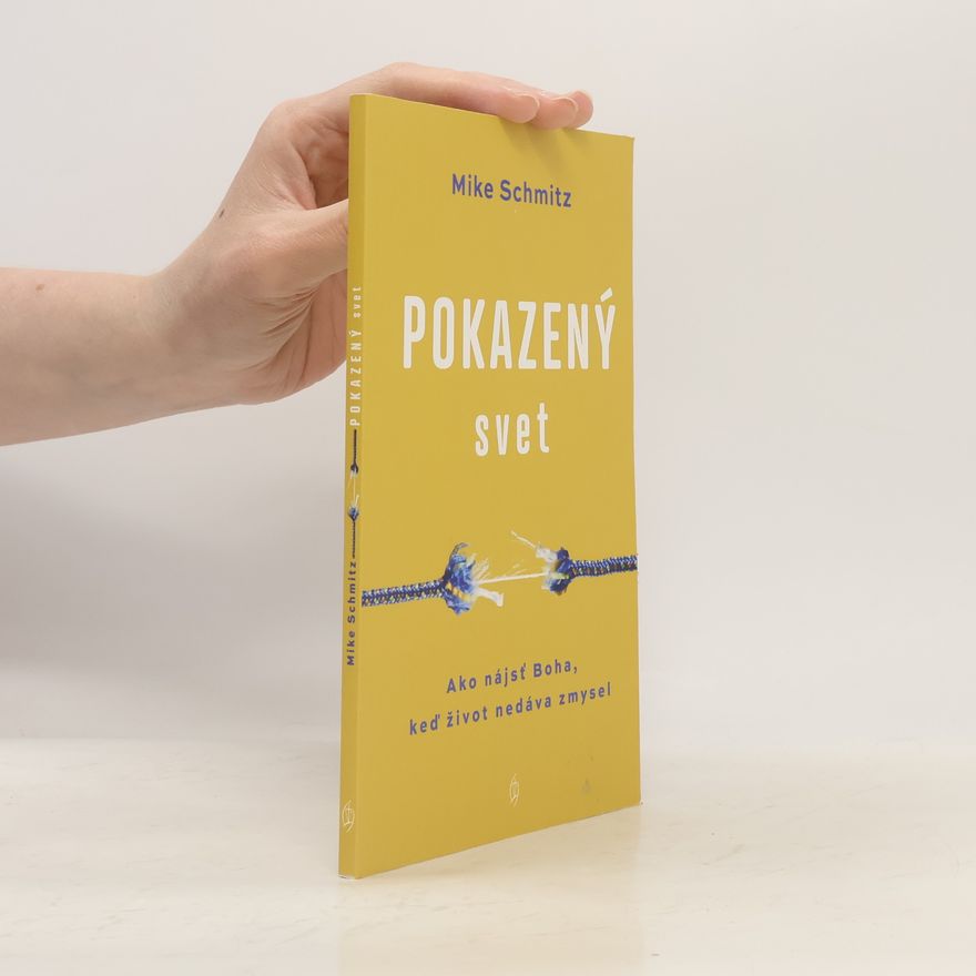 Adrienne Schmitz Pokazený svet