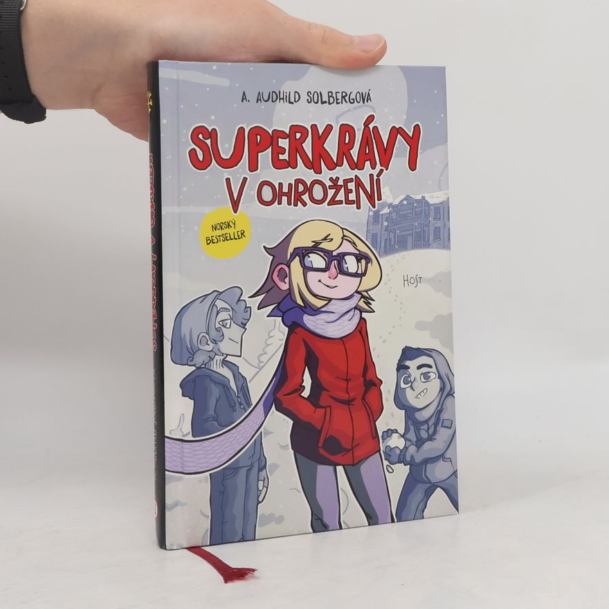 A. Audhild Solberg Superkrávy v ohrožení
