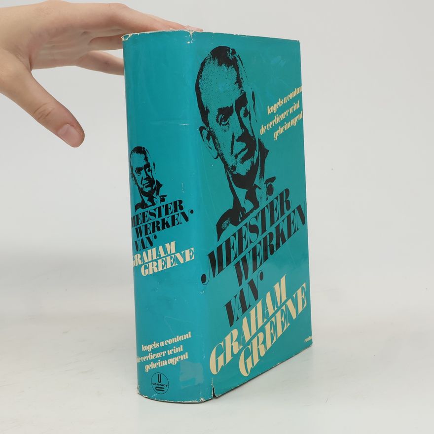 Graham Greene Meester Werken van Graham Greene