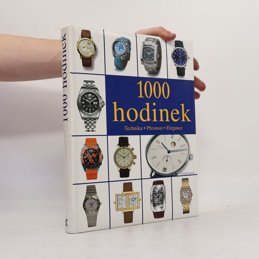 Rolf Lohberg 1000 hodinek : technika, přesnost, elegance