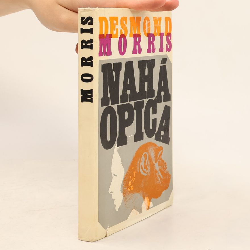 Desmond Morris Nahá opica
