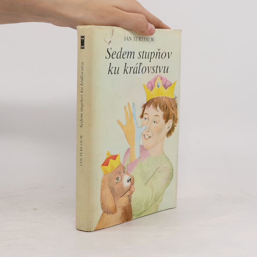 Jan Terlouw Sedem stupňov ku královstvu