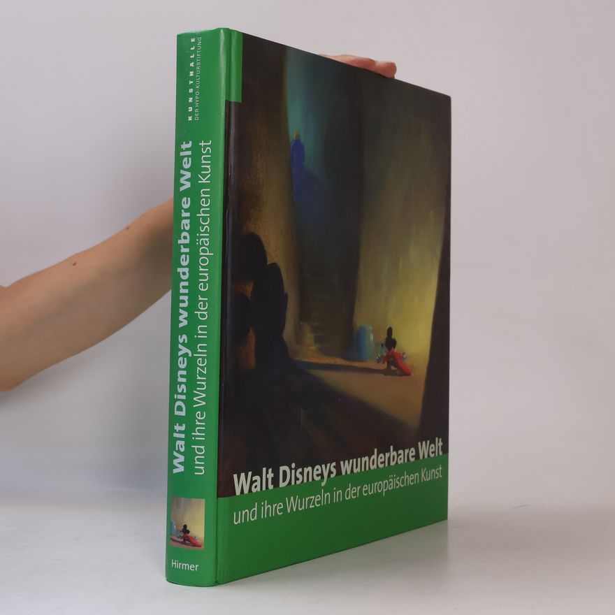 Bruno Girveau Walt Disneys wunderbare Welt