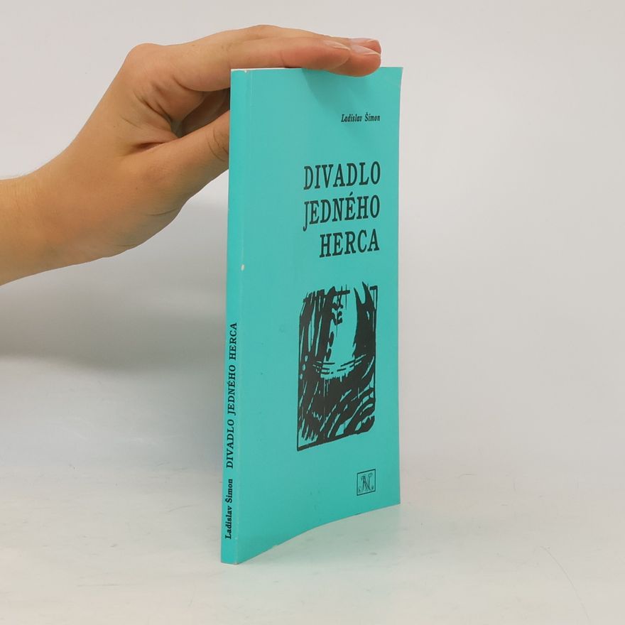 Ladislav Šimon Divadlo jedného herca