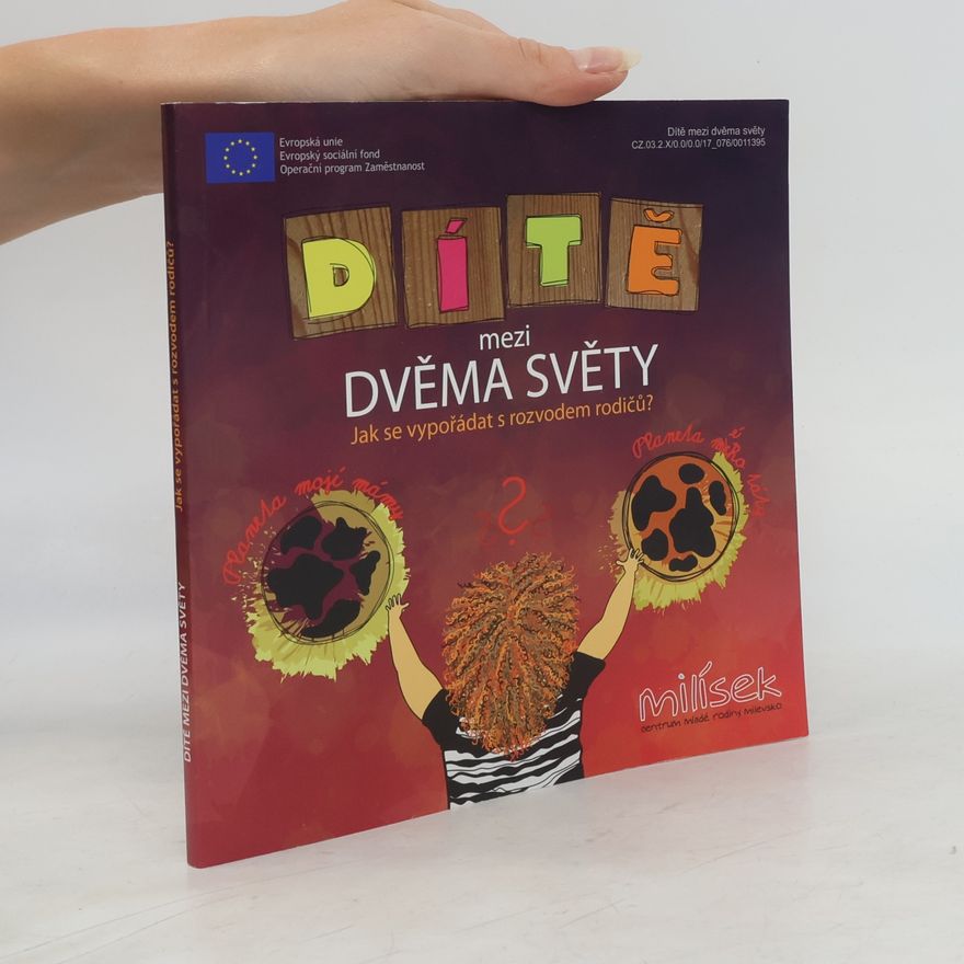 Centrum mladé rodiny Milísek Dítě mezi dvěma světy