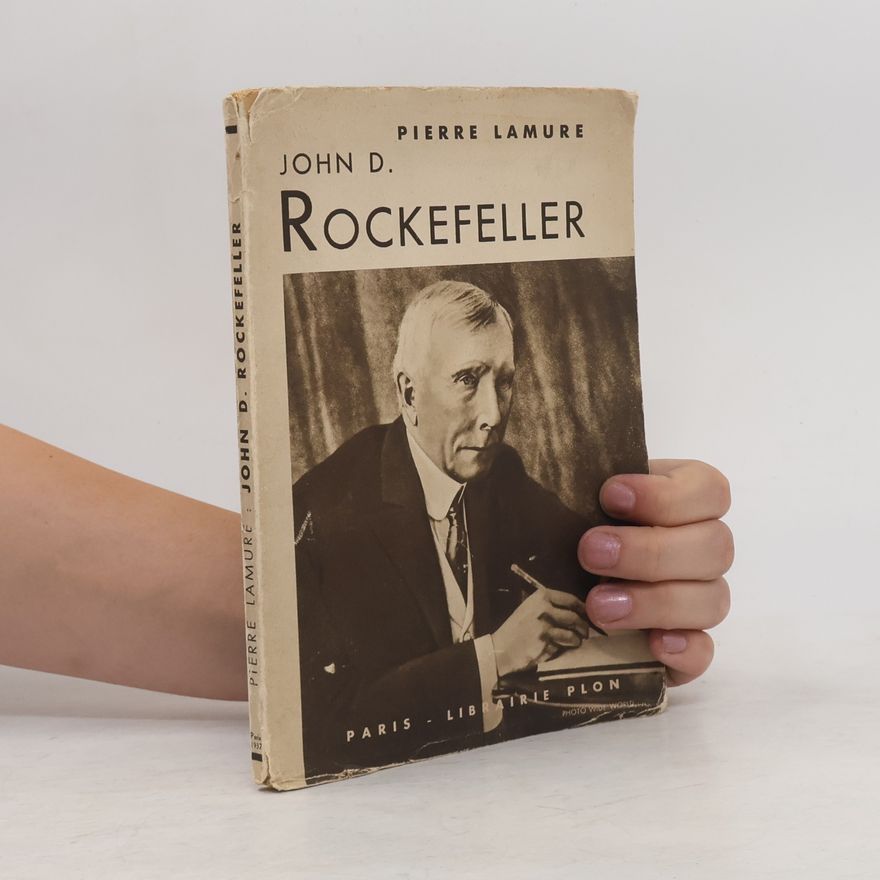 Pierre Lamure John D. Rockefeller