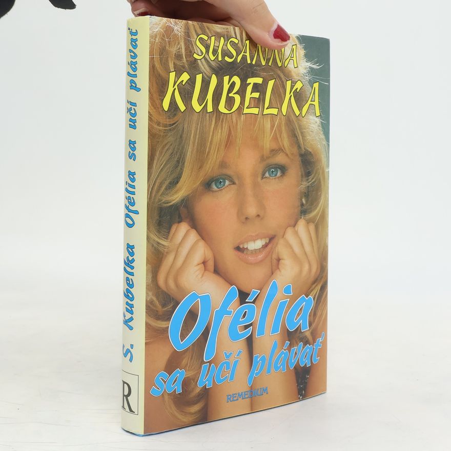 Susanna Kubelka Ofélia sa učí plávať