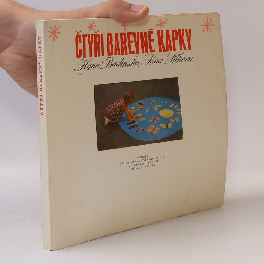 Soňa Pilková Čtyři barevné kapky