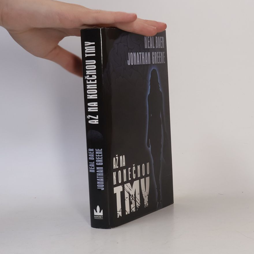 Jonathan A. Greene Až na konečnou tmy