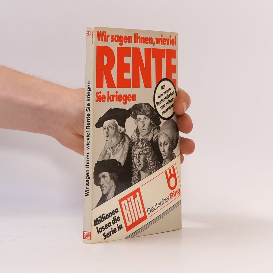 Various authors Wir sagen Ihnen, wieviel Rente Sie kriegen