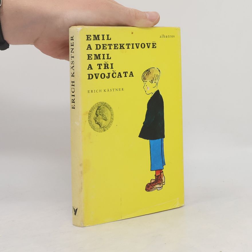 Erich Kästner Emil a detektivové. Emil a tři dvojčata