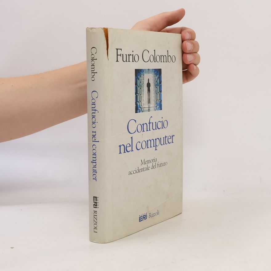 Furio Colombo Confucio nel computer