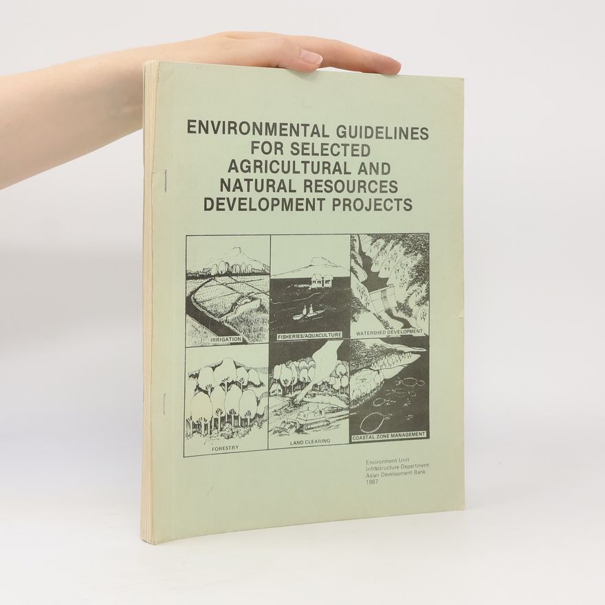 kolektiv Environmental guidelines for selected agricultural and natural resources development projects.