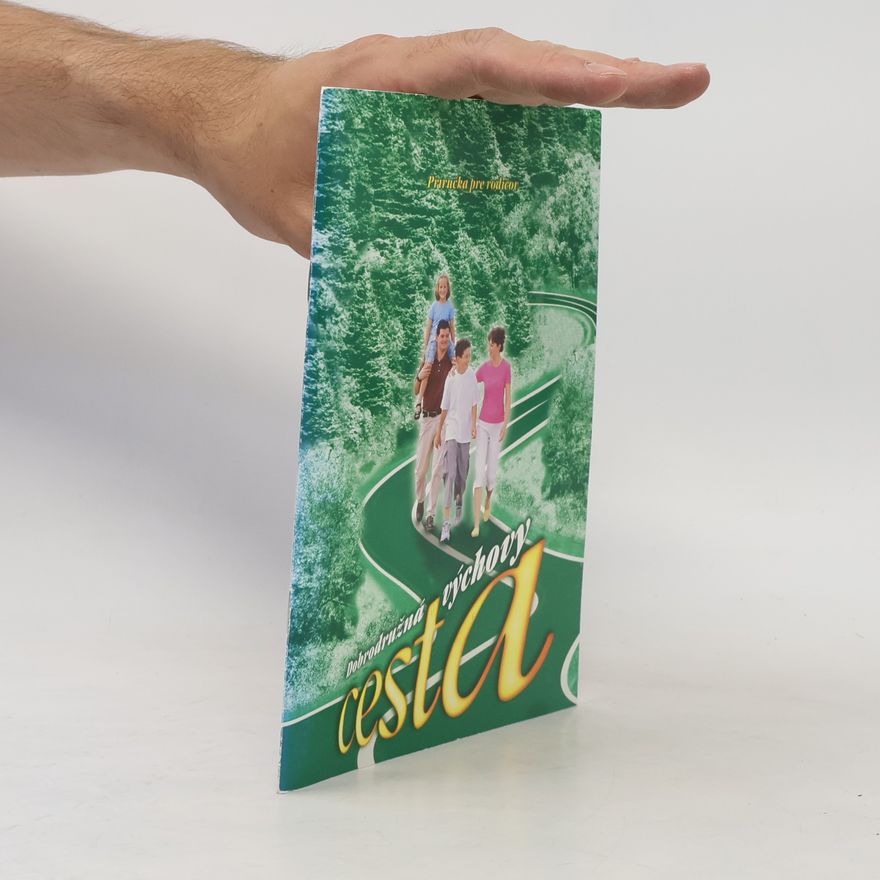 Autorenkollektiv Dobrodružná cesta výchovy