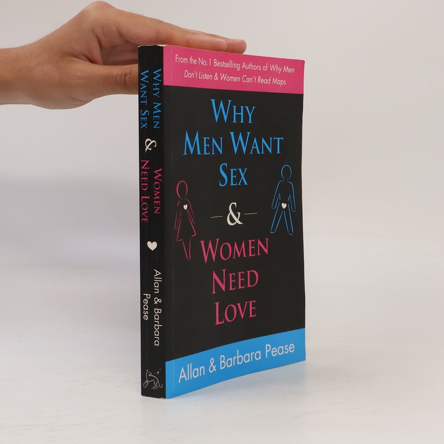 Barbara Pease Why Men Need Sex and Women Want Love