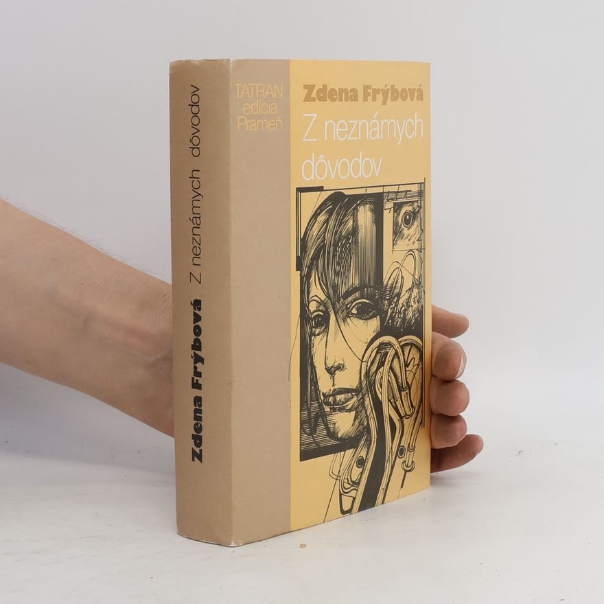 Zdena Frýbová Z neznámych dôvodov