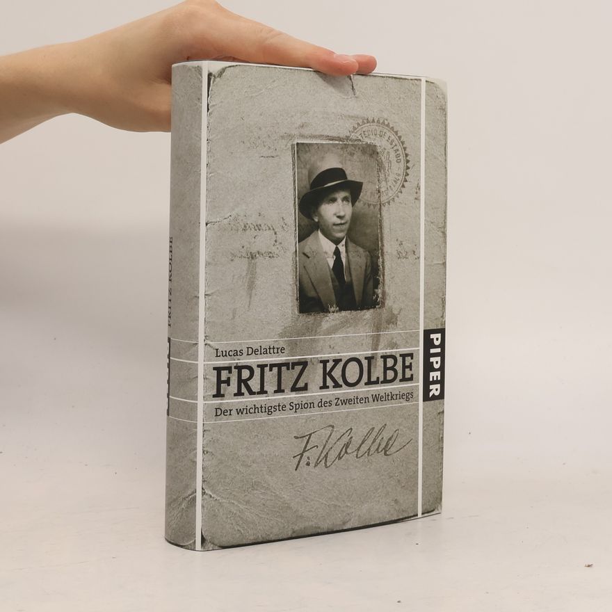 Lucas Delattre Fritz Kolbe