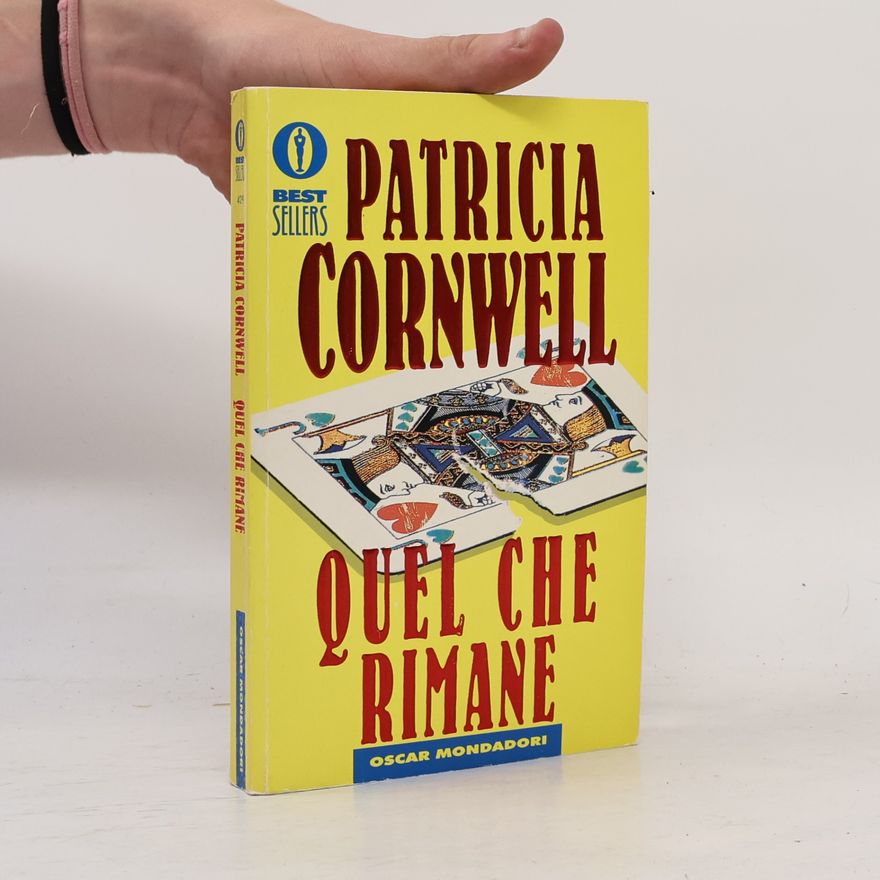 Patricia Cornwell Bestsellers: Quel che rimane