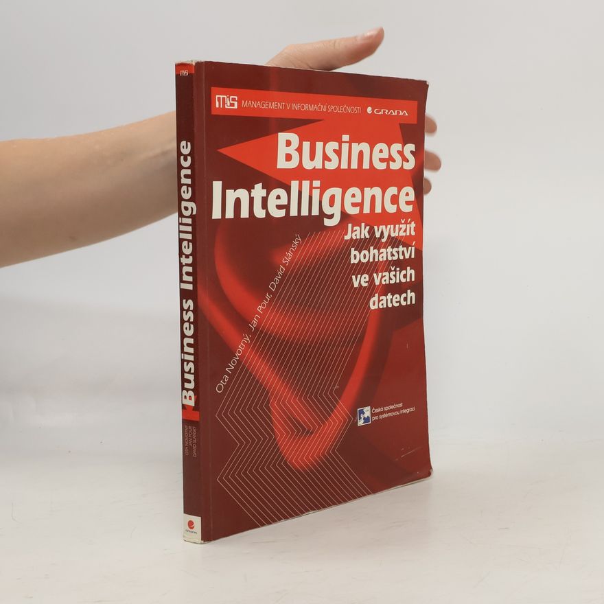David Slánský Business intelligence: Jak využít bohatství ve vašich datech