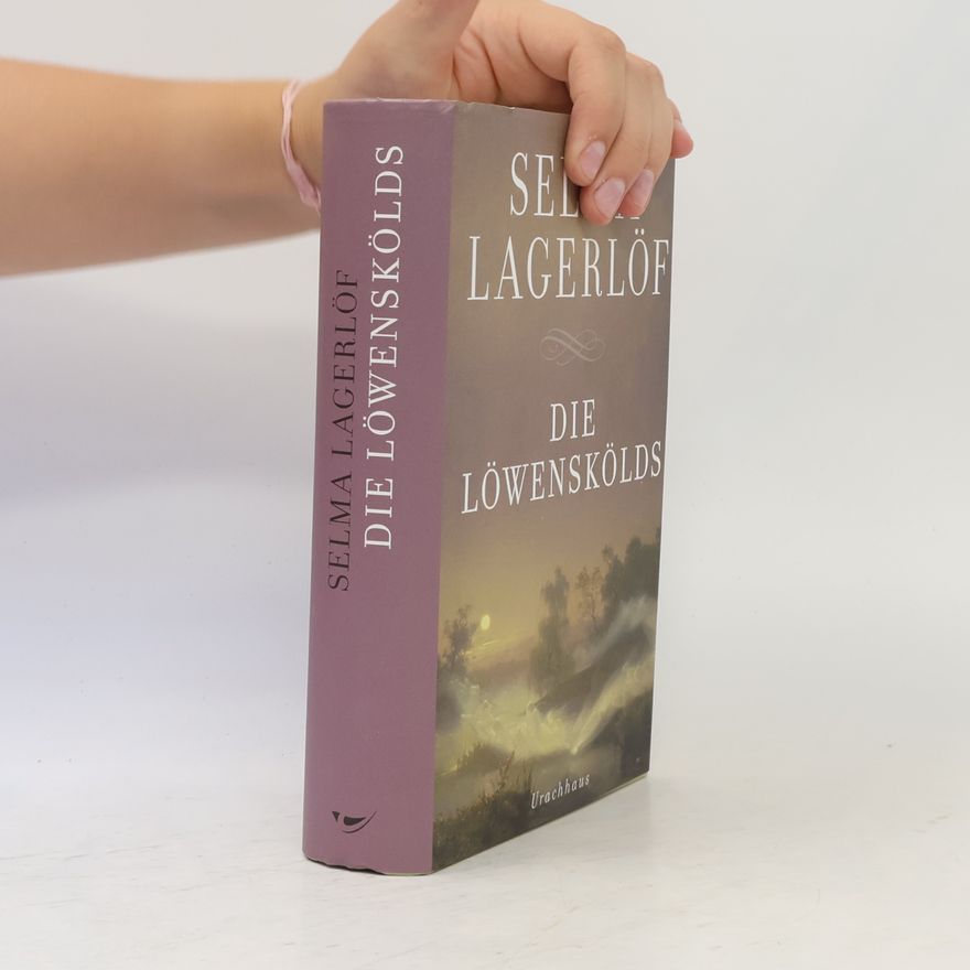 Selma Lagerlöf Die Löwenskölds