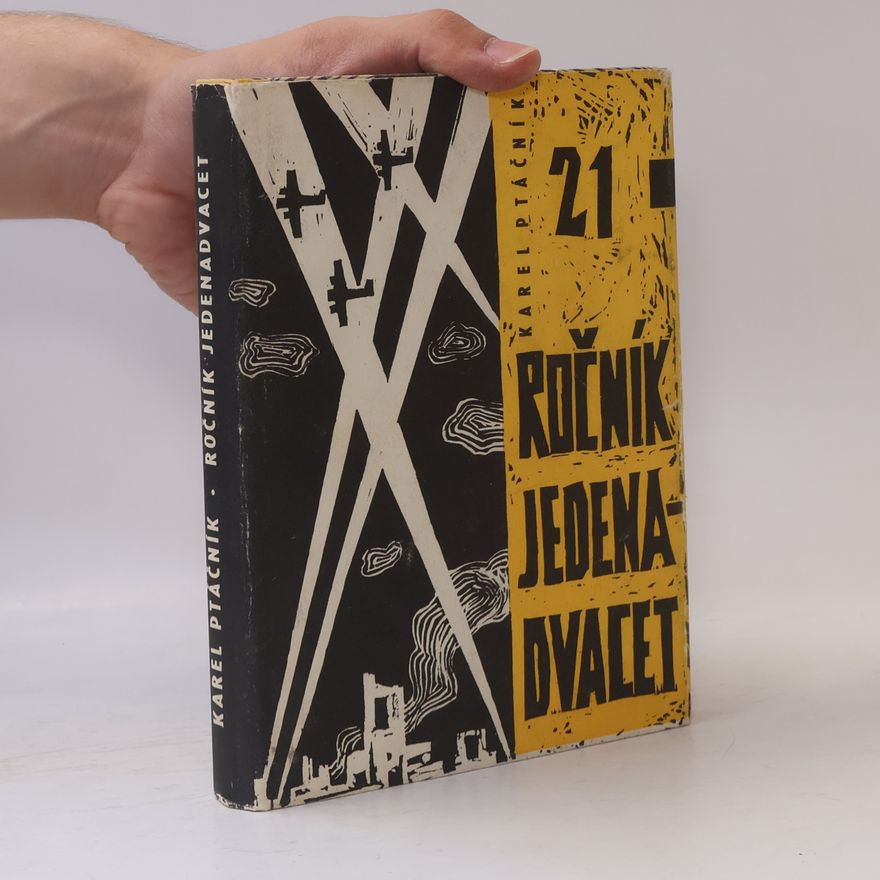 Karel Ptáčník Ročník jedenadvacet