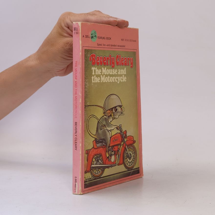 Beverly Clearly The Mouse and the Motorcycle