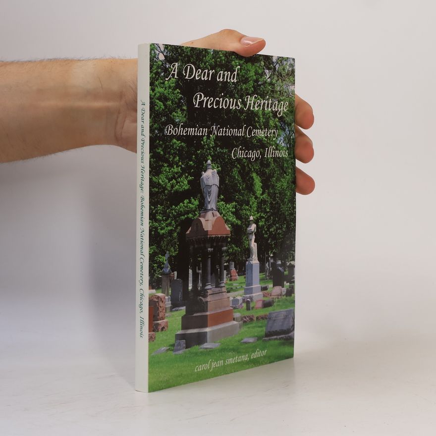 Carol Jean Smetana A Dear and Precious Heritage