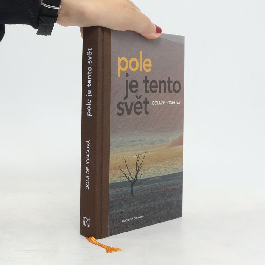 Dola de Jong Pole je tento svět