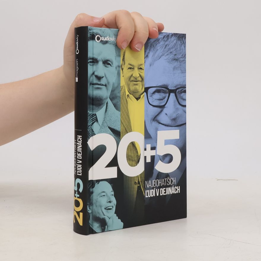 Autorenkollektiv 20+5 najbohatších ľudí v dejinách