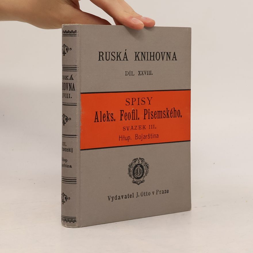 Alekseĭ Feofilaktovich Pisemskiĭ Spisy Alekseje Feofilaktoviče Pisemského III.