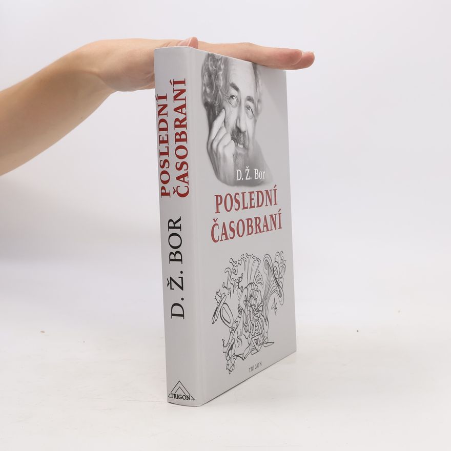 D. Ž. Bor Poslední časobraní